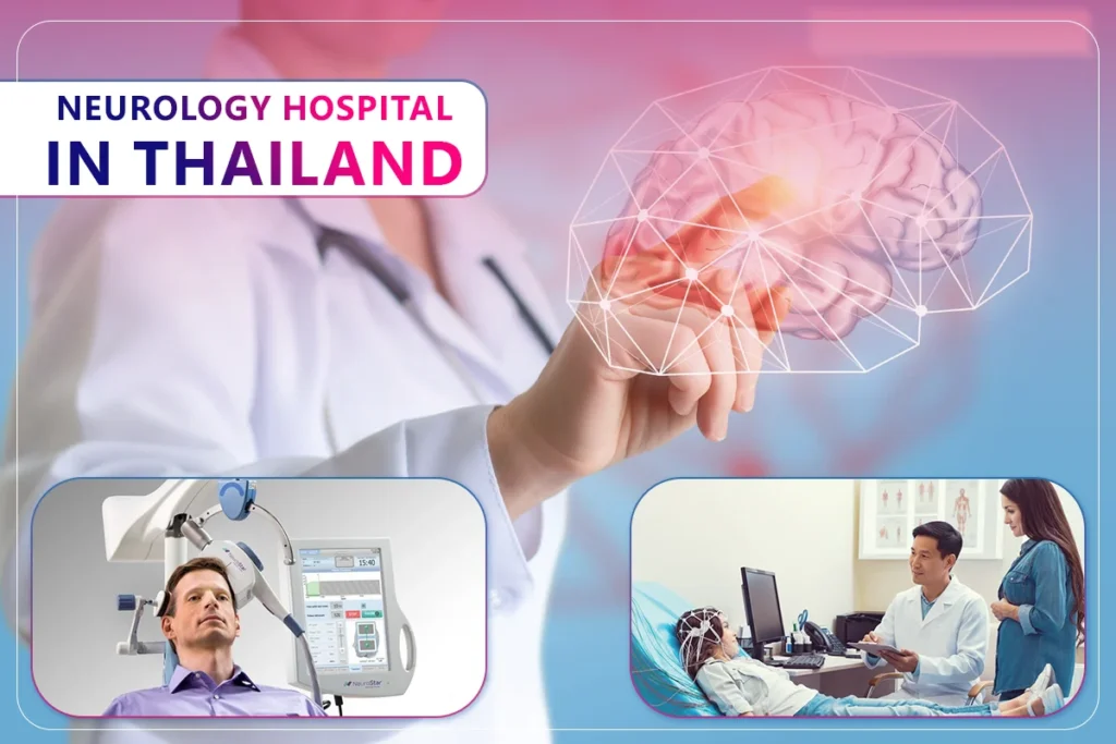 Neurology hospitals in Thailand