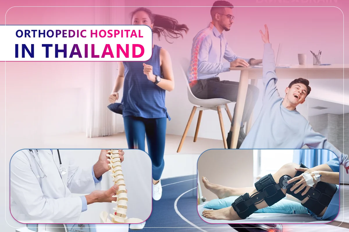 Orthopedic hospitals in Thailand