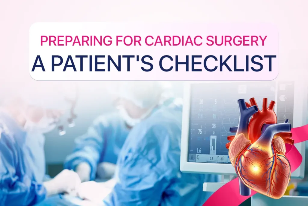 preparing for cardiac surgery a patients checklist thumbnail