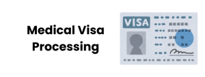 Medical Visa Processing